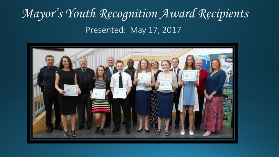 Mayor's Youth Recognition Award Presented March 17, 2017.